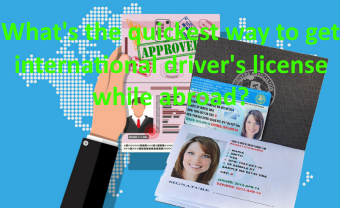 quickest way to get international driver's license